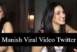 Manish Viral Video Twitter